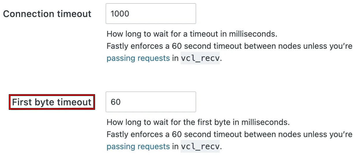 Set the First Byte Timeout Value to 60